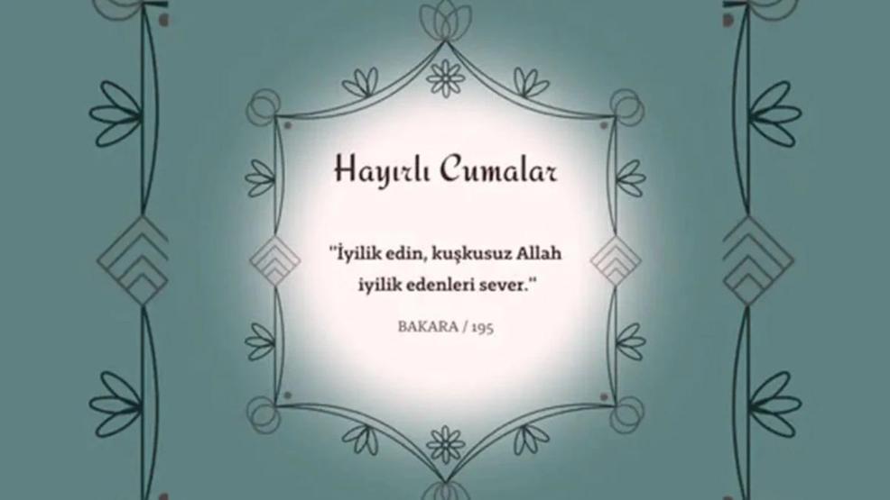 RESİMLİ CUMA MESAJLARI 15 MAYIS 2026: Resimli, Dualı ve Anlamlı Sözler İşte Kısa, Uzun, Dualı, Ayetli ve Resimli Cuma Mesajları...