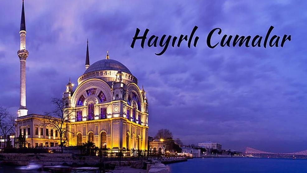 RESİMLİ CUMA MESAJLARI 15 MAYIS 2026: Resimli, Dualı ve Anlamlı Sözler İşte Kısa, Uzun, Dualı, Ayetli ve Resimli Cuma Mesajları...