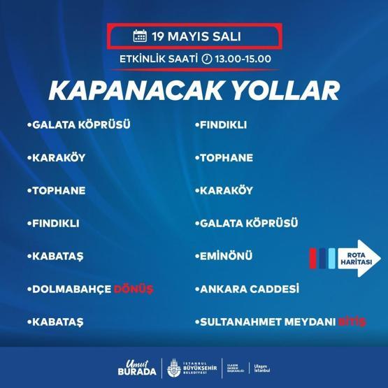 19 MAYIS TRAFİĞE KAPATILACAK YOLLAR 2026: Bugün İstanbulda Hangi Yollar Kapalı