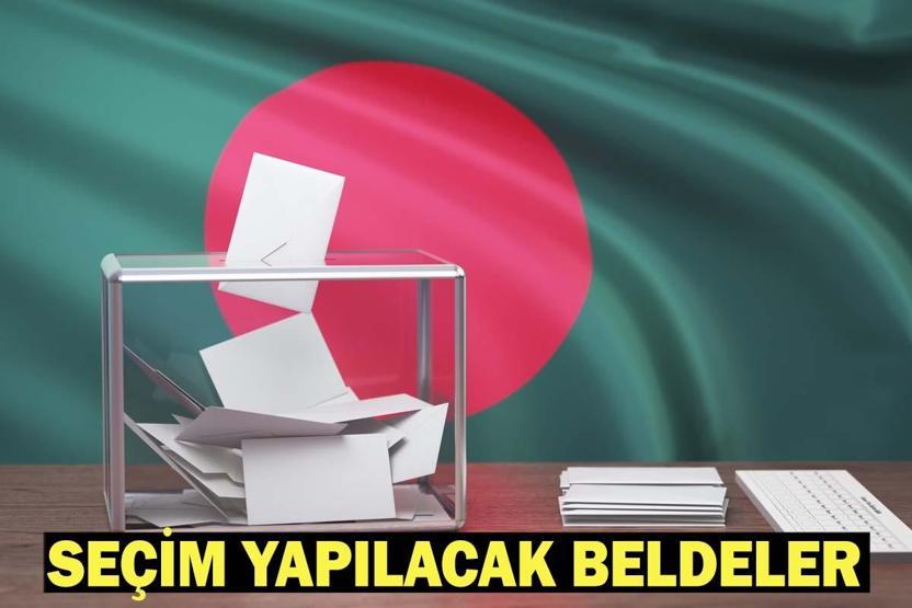 SEÇİM YAPILACAK BELDELER 7 HAZİRAN 2026: Oy verme saat kaçta başlayacak, kaçta bitecek