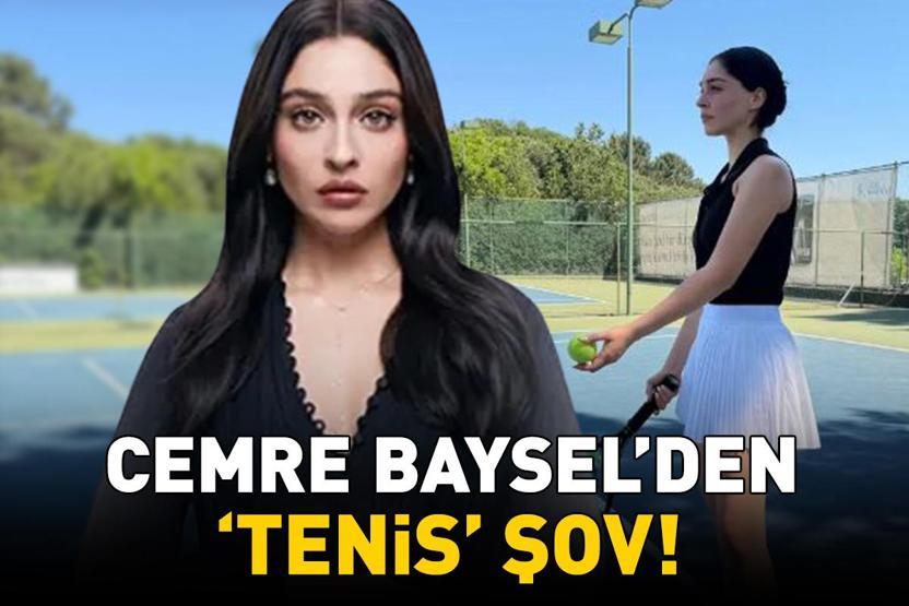 Güller ve Günahların Zeynepi Cemre Bayselden tenis şov: Olimpiyatlara hazırım