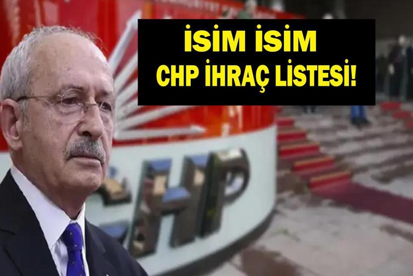 CHP İHRAÇ LİSTESİ: Kemal Kılıçdaroğlunun İhraç Listesinde Kimler Var Hangi Vekiller İhraç Edilecek Liste Açıklandı