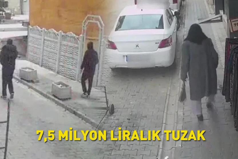 7,5 MİLYON LİRALIK TUZAK Yaşlı kadın servetini elleriyle teslim etti