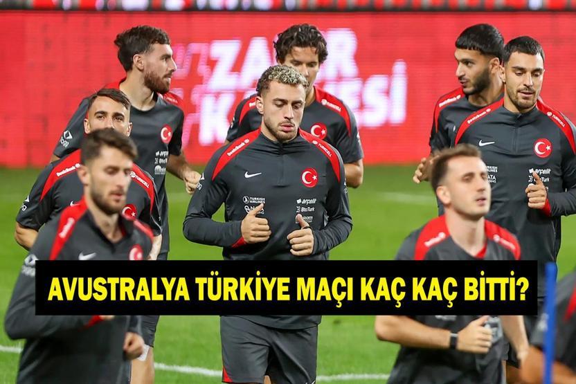 TÜRKİYE AVUSTRALYA ÖZET: Türkiye Elendi Mi 2026 Dünya Kupası Avustralya Türkiye Maçı Kaç Kaç Bitti