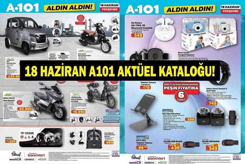 A101 18 HAZİRAN AKTÜEL KATALOĞU YAYINLANDI: A101’de Bu Hafta Neler Var İşte 18 Haziran Aldın Aldın Tam Liste