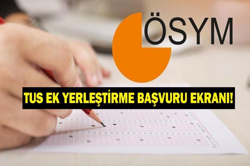 2026 TUS EK YERLEŞTİRME EKRANI AÇILDI: TUS 1. Dönem Ek Yerleştirme Nasıl Yapılır Kontenjanlar ve Şartlar Neler