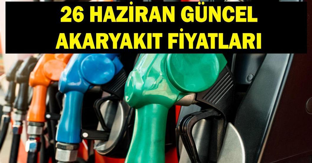 GÜNCEL AKARYAKIT FİYATLARI: 26 Haziran benzin, motorin, LPG ne kadar Akaryakıt fiyatlarında zam veya indirim var mı İstanbul, Ankara, İzmir akaryakıt fiyatları