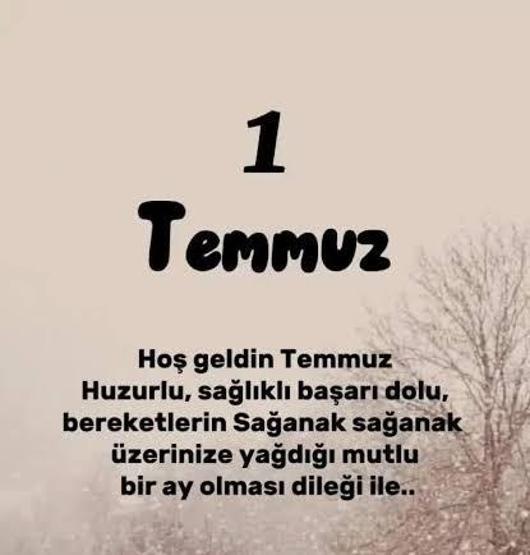 HOŞ GELDİN TEMMUZ MESAJLARI 2026 | Resimli, Anlamlı, Güzel Temmuz Ayı Sözleri ve Mesajları