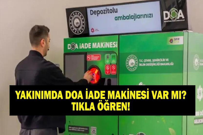 DOA GERİ DÖNÜŞÜM NEDİR, NASIL ÇALIŞIR DOA İade Makinesi Nerelerde Var Depozito İade Sistemi Nasıl Çalışıyor 81 İlde Kullanıma Açıldı