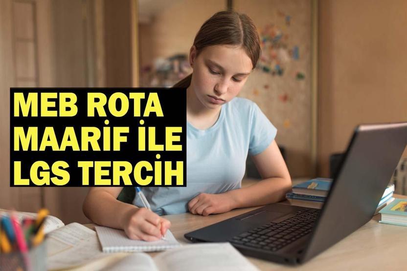 ROTA MAARİF MEB.GOV.TR | Rota Maarif Nedir, Nasıl Kullanılır Rota Maarif Portalı ile LGS Tercihleri