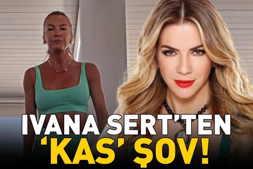 Ivana Sertten ‘kas’ şov FİT GÖRÜNÜMÜ DİKKAT ÇEKTİ