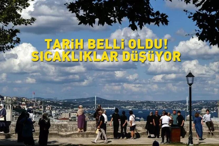 DİKKAT Meteoroloji tarih verdi: Kavurucu sıcaklara mola