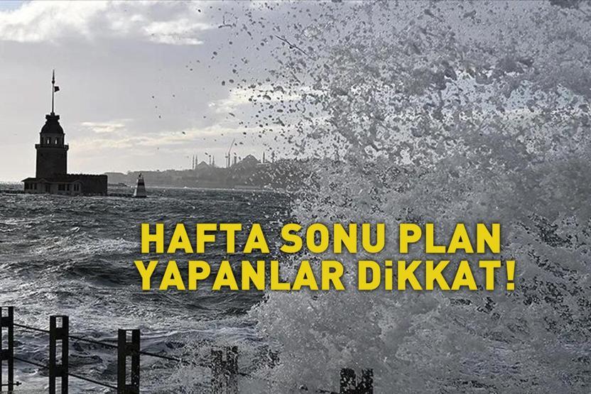UYARILAR PEŞ PEŞE GELDİ | Hafta sonu planı yapanlar dikkat 11 il için sarı kodlu alarm