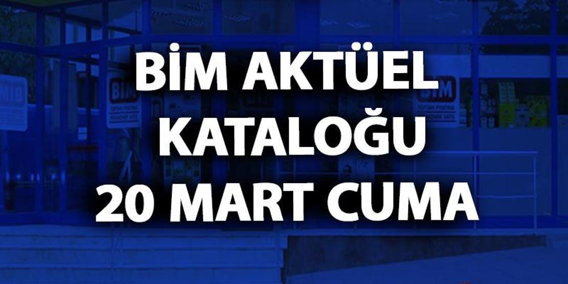 BİM aktüel kataloğu 20 Mart 2020 Cuma... Bu hafta BİM aktüel ürünleri neler