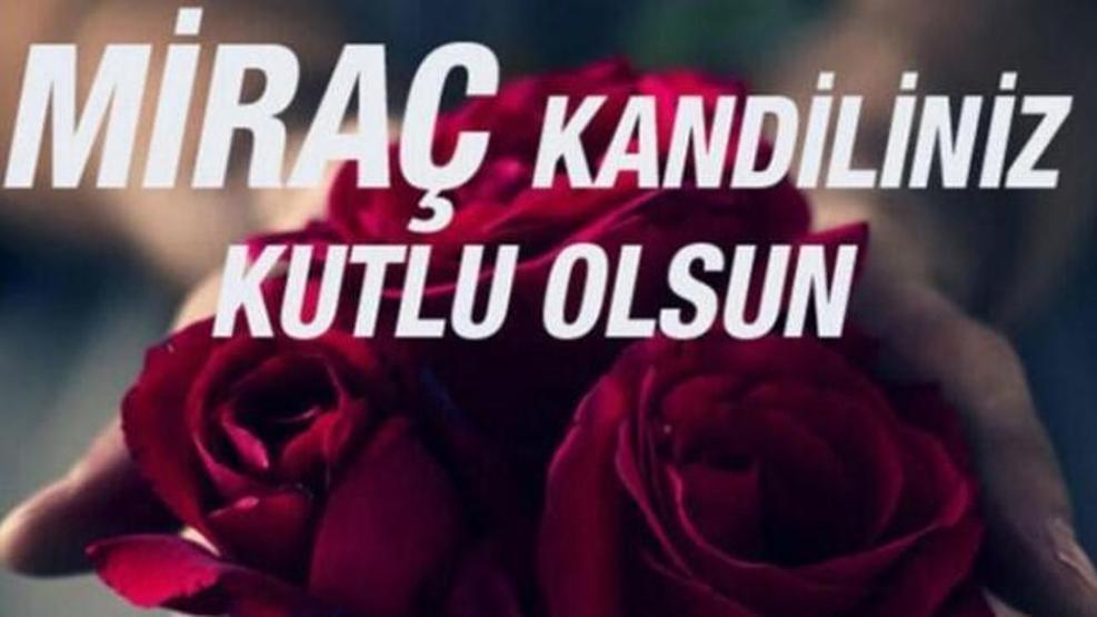 Resimli Miraç Kandili mesajları 2023... Yazılı, anlamlı, kurumsal, ayetli, kısa ve uzun Miraç Kandili mesajları