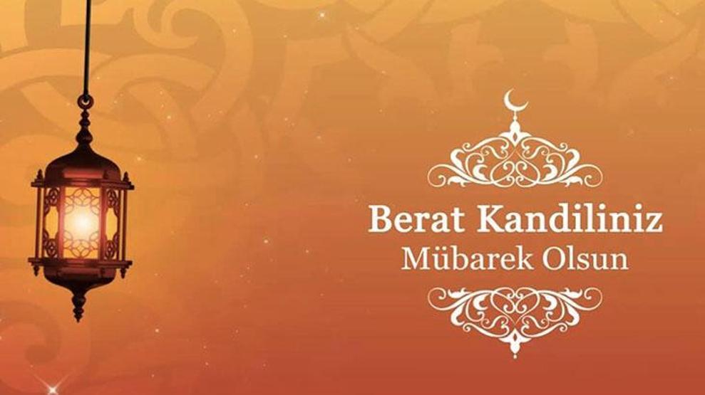En güzel Berat Kandili mesajları 2022... Resimli, kısa, dualı Berat Kandili ile ilgili güzel sözler