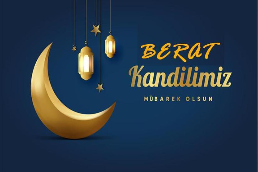 En güzel Berat Kandili mesajları 2022... Resimli, kısa, dualı Berat Kandili ile ilgili güzel sözler