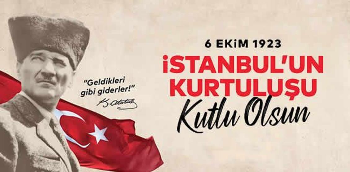 Illustrated, short sayings and messages about the liberation of Istanbul on October 6!