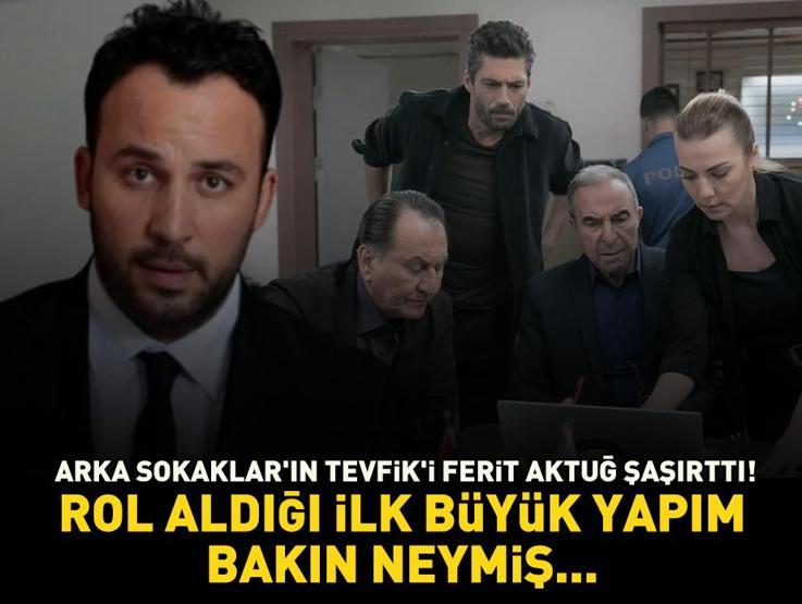 Arka Sokaklar'ın Tevfik Moralı'sı Ferit Aktuğ şaşırttı! Meğer Kavak ...