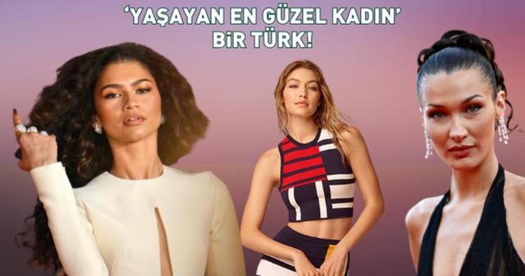 Ne Hadid kardeşler, ne Zendaya... Türk isim herkesi ezdi geçti Yaşayan En Güzel Kadın seçildi