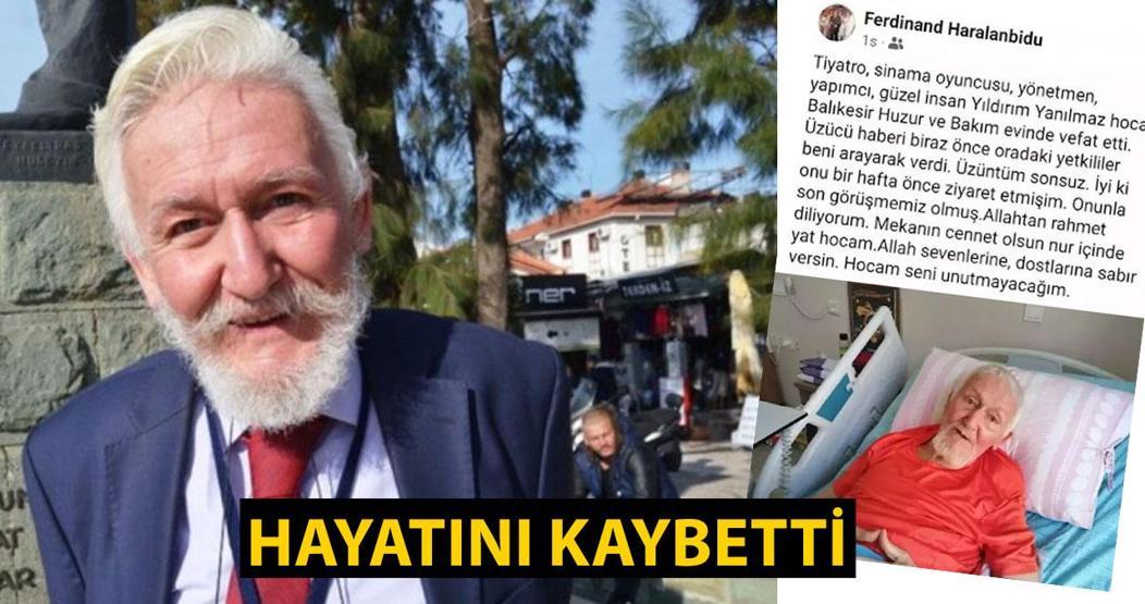 Yıldırım Yanılmaz kimdir, kaç yaşında, neden öldü