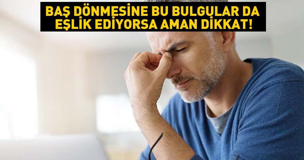 Baş dönmesine eşlik eden bulantı, kusma ve denge kaybı belirtilerine dikkat Sebebi bu olabilir