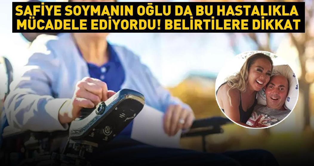 Safiye Soyman’ın oğlu da bu hastalıkla mücadele ediyordu Dünyada 3 milyon Türkiye’de 70 bin hasta var... Bu belirtiler varsa dikkat