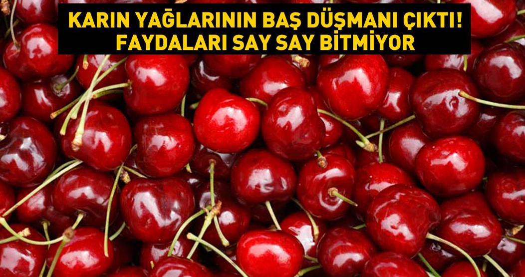Karın yağlarının baş düşmanı çıktı Kiraz meyvesinin bu faydalarını biliyor musunuz
