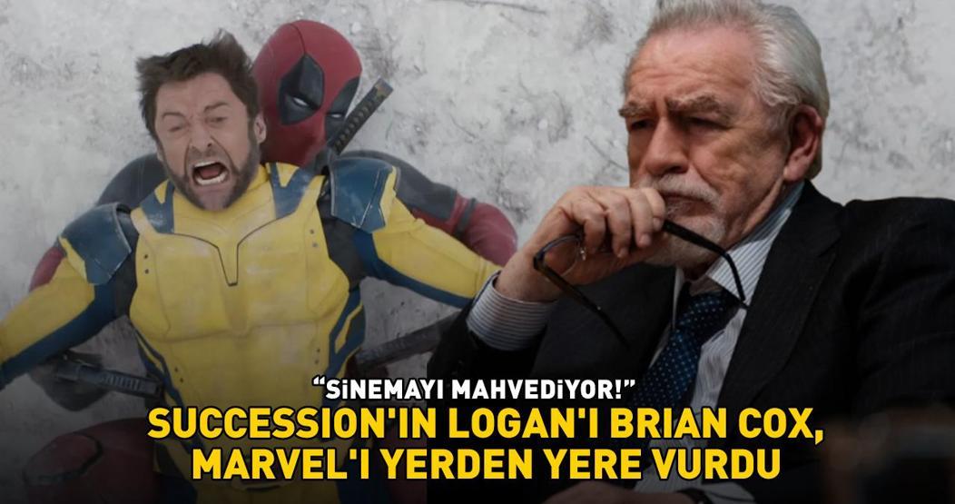 Successionın Loganı Briax Cox, Marvelı yerden yere vurdu Sinemayı mahvediyor