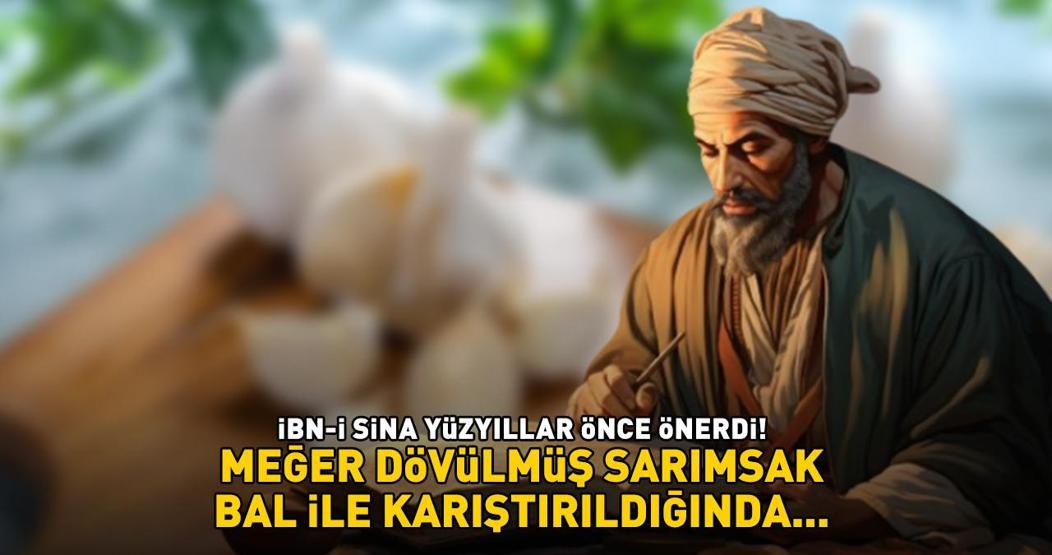 İbn-i Sina yüzyıllar önce önerdi Faydaları saymakla bitmiyor ‘Meğer dövülmüş sarımsak bal ile karıştırıldığında...’