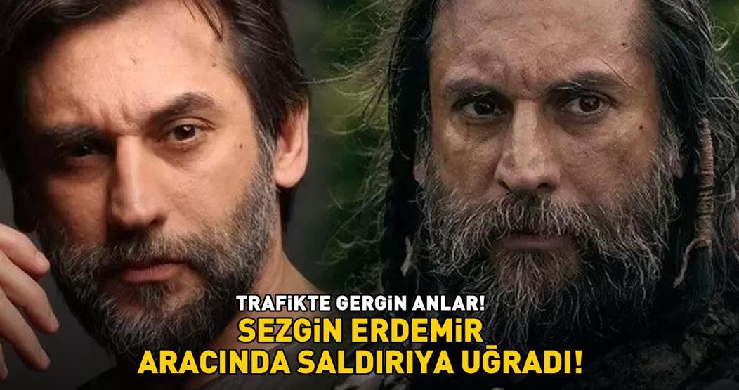 Diriliş Ertuğrulun yıldızı Sezgin Erdemir saldırıya uğradı TEHDİT VE KÜFÜRLER SAVURAN ŞÜPHELİLERE BÜYÜK ŞOK