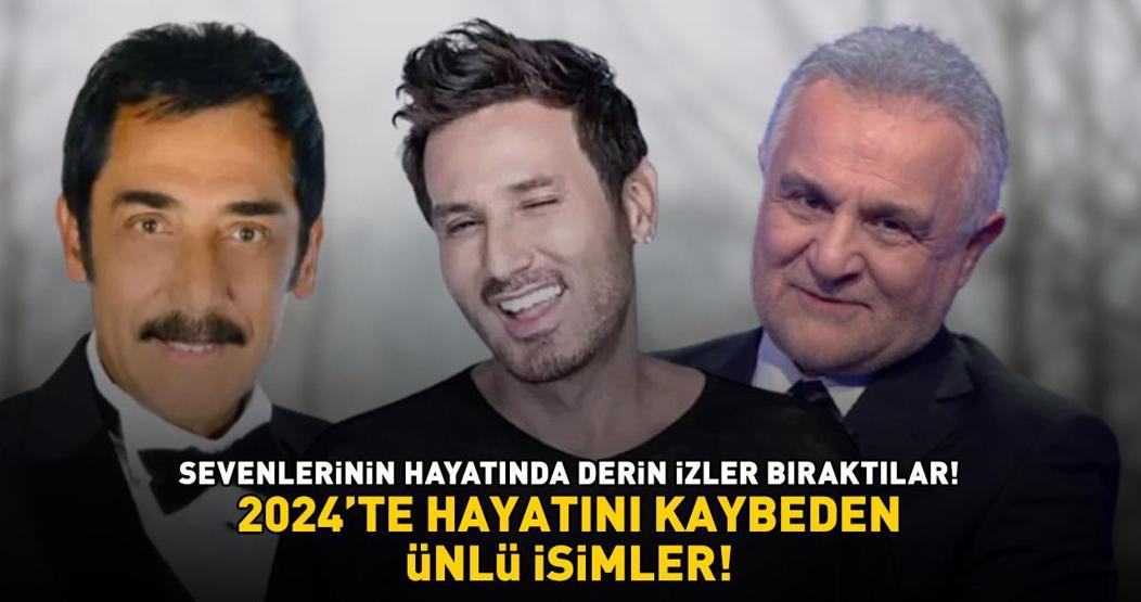 2024TE HAYATINI KAYBEDEN ÜNLÜLER Sevenlerinin Hayatında Derin İzler Bıraktılar Ankaralı Turgut, Metin Arolat, Kenan Işık...