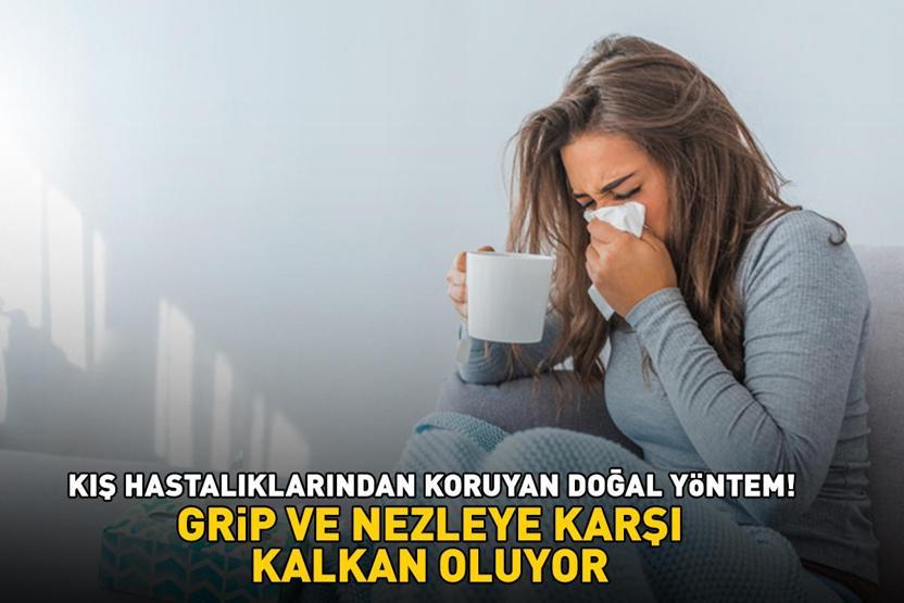 Grip, nezle ve soğuk algınlığına karşı kalkan oluyor Kış hastalıklarından koruyan doğal yöntem: Boğaz ağrısı ve öksürüğe iyi geliyor