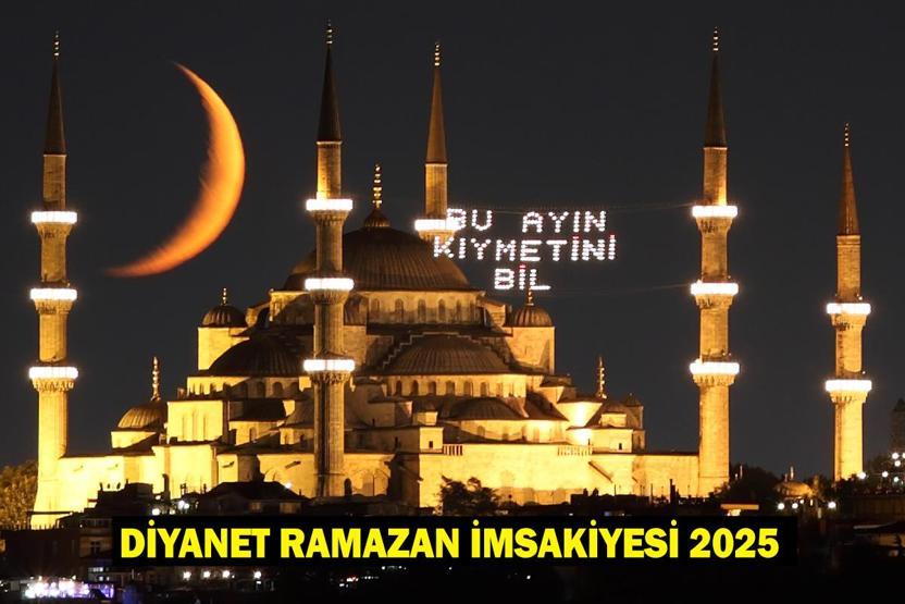 İL İL RAMAZAN İMSAKİYESİ 2025 | İstanbul, Ankara, İzmirde iftar saat kaçta Diyanet il il sahur ve imsak vakitleri