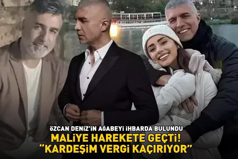 İnceleme başlatıldı Özcan Denizin ağabeyi ihbarda bulundu: KARDEŞİM VERGİ KAÇIRIYOR