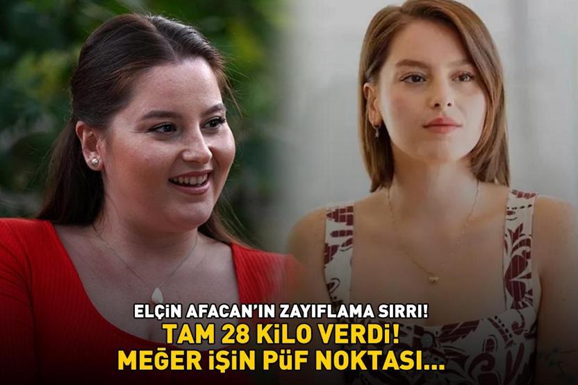Hande Erçel ve Kerem Bürsinli Sen Çal Kapımının Melosuydu Tam 28 kilo verdi Elçin Afacan’ın zayıflama sırrı ortaya çıktı