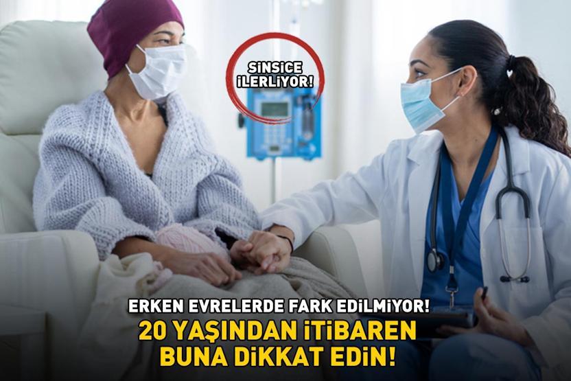 KADINLARDA SIK GÖRÜLEN KANSER TÜRÜ Sinsice ilerliyor, erken evrelerde fark edilmiyor 20 yaşından itibaren buna dikkat edin