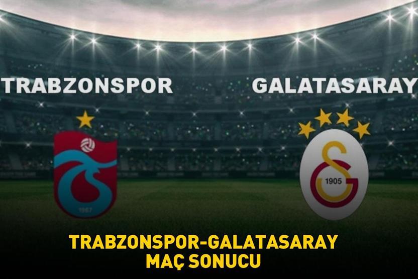 Trabzonspor 0 - 2 Galatasaray maç sonucu | Galatasaray, deplasmanda Trabzonsporu mağlup etti