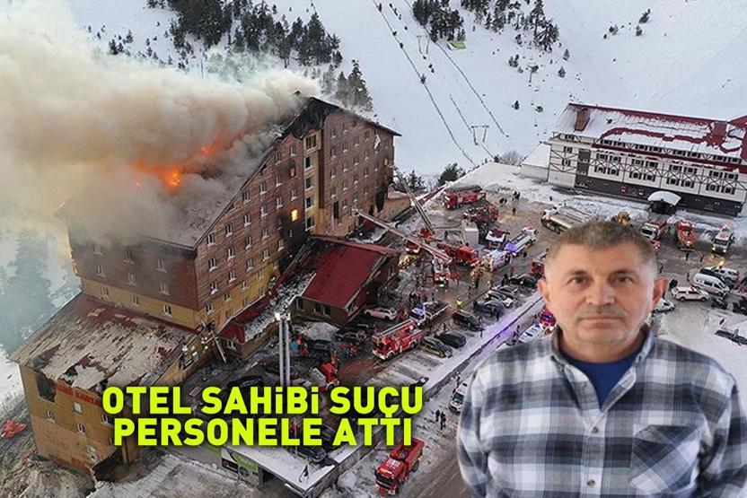 Kartalkayadaki yangın davasında otel sahibi savunma yaptı: Suçu personele attı