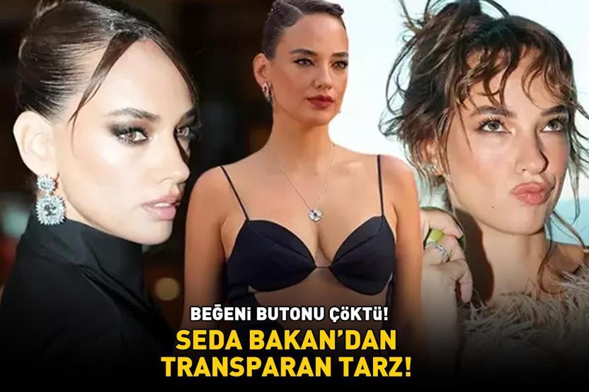 Seda Bakandan transparan tarz BEĞENİ BUTONU ÇÖKTÜ