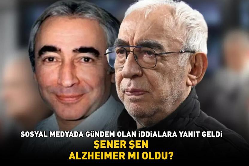 Şener Şen, Alzheimer mı oldu Magazin gündemine bomba gibi düşen iddialara flaş yanıt