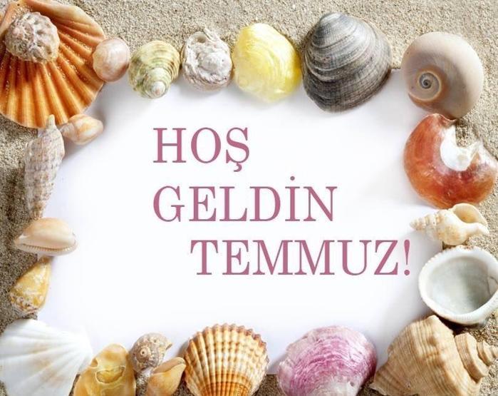 HOŞ GELDİN TEMMUZ MESAJLARI 2026 | Resimli, Anlamlı, Güzel Temmuz Ayı Sözleri ve Mesajları