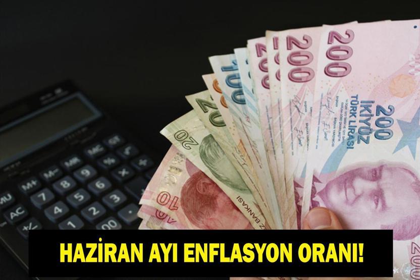 HAZİRAN ENFLASYON ORANI: TÜİK Haziran Ayı Enflasyon Oranı Ne Oldu 6 Aylık Enflasyon Farkı Ne Oldu Memur ve Emeklinin Gözü Bu Verilerde