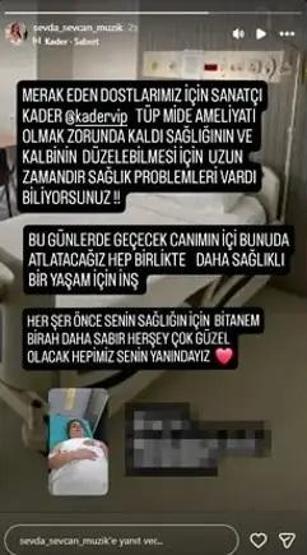 Sevenlerini korkuttu Adamım şarkısıyla tanınan şarkıcı Kader, tüp mide ameliyatı oldu