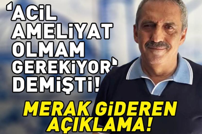 Yavuz Bingölün sağlık durumu nasıl Acil ameliyat olmam gerekiyor demişti Merak gideren açıklama