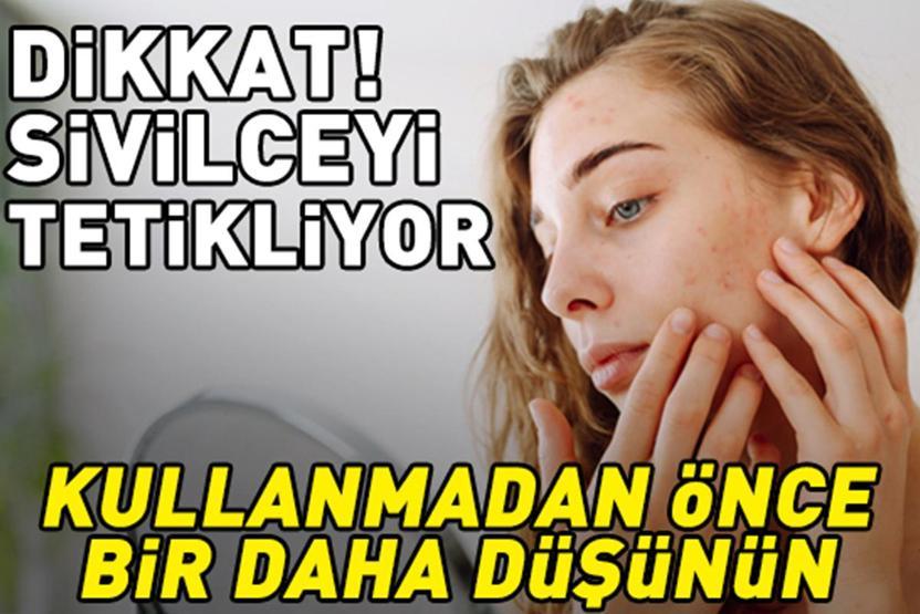 SİVİLCEYİ TETİKLEYEN 10 KOZMETİK İÇERİK Kullanmadan Önce Etiketini Kontrol Edin