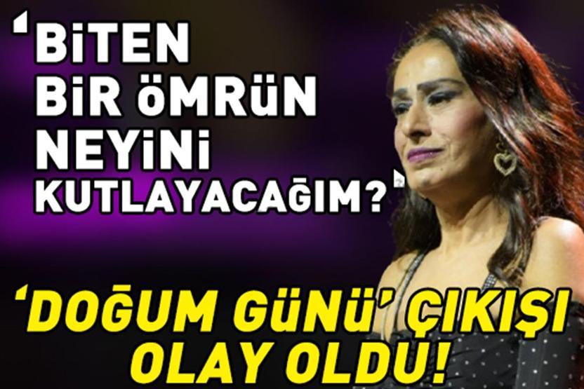 Yıldız Tilbeden doğum günü çıkışı: Biten bir ömrün neyini kutlayacağım