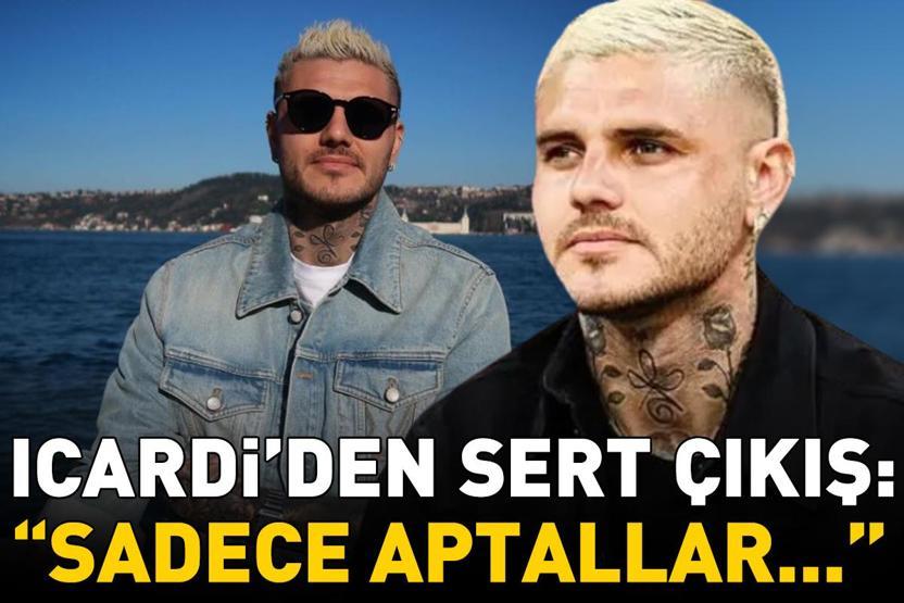 Galatasaraydan ayrılmıştı Mauro Icardi yapay zekâyla tepki gösterdi: Beni eleştirenler sadece aptallar