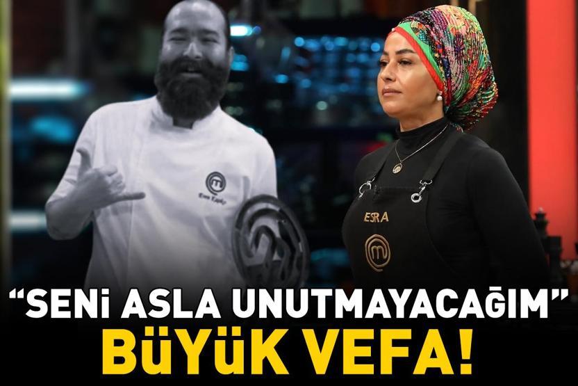 MasterChef All Star şampiyonu Esra Tokelliden büyük vefa Eren Kaşıkçının ölümünün 7. gününde anlamlı hareket