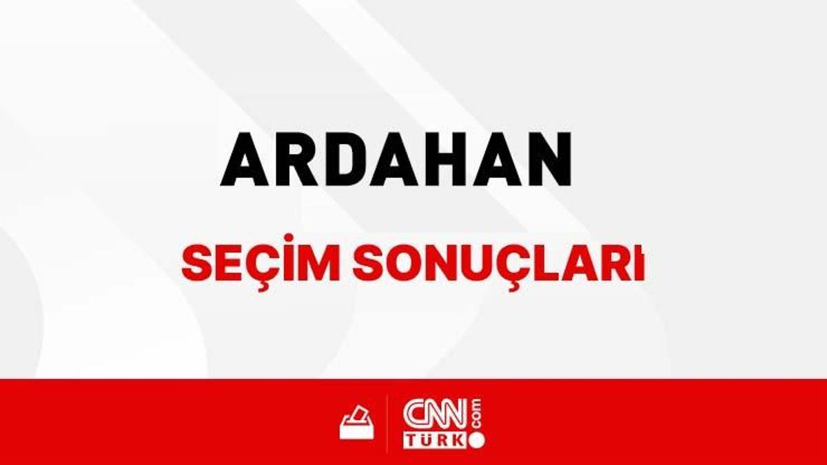 Ardahan Yerel Seçim Sonuçları! 31 Mart 2024 Ardahan Belediye Başkanlığı ...